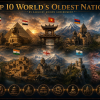 The Oldest Nations on Earth: A Journey Through Time's Survivors